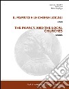 Il papato e le chiese locali. Studi-The papacy and the local churches. Studies. Ediz. bilingue libro