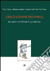 Abilitazione motoria degli alunni con difficoltà di apprendimento libro