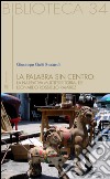 La palabra sin centro: la narrativa multiterritorial del Leonardo Rossello Ramírez libro di Gatti Ricciardi Giuseppe