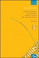 Viaggio nel passato e nella memoria Polonica Vaticana nelle carte barberiniane  libro