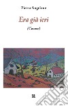 Era già ieri (Cenere) libro