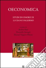 Oeconomica. Studi in onore di Luciano Palermo libro