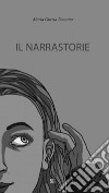 Il narrastorie libro