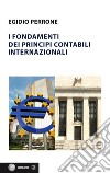I fondamenti dei principi contabili internazionali libro