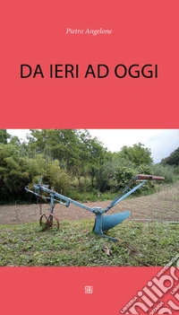 Da ieri a oggi