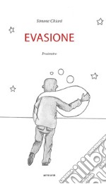 Evasione libro