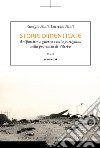 Storie dimenticate. Antifascismo, guerra e lotta partigiana nella provincia di Viterbo. Vol. 2 libro di Fanti Giorgio Fanti Lucrezia