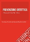 Prevenzione ortottica. I disordini visivi della lettura libro