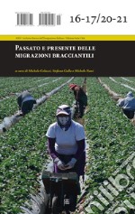 Passato e presente delle migrazioni bracciantili libro