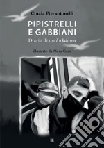 Pipistrelli e gabbiani. Diario di un lockdown libro