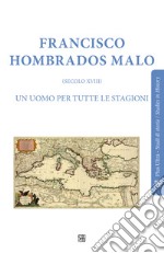 Francisco Hombrados Malo (secolo XVIII). Un uomo per tutte le stagioni