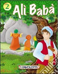 Alì Babà e i 40 ladroni