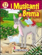 I musicanti di Brema libro