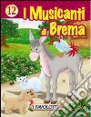 I musicanti di Brema libro