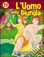 L'uomo della giungla libro