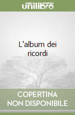 L'album dei ricordi libro