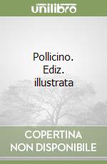 Pollicino. Ediz. illustrata libro