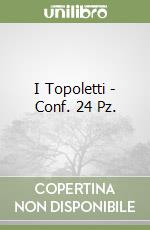 I Topoletti - Conf. 24 Pz. libro