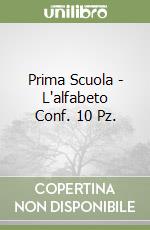 Prima Scuola - L'alfabeto Conf. 10 Pz. libro