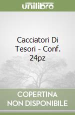 Cacciatori Di Tesori - Conf. 24pz libro