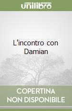 L'incontro con Damian libro