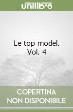 Le top model. Vol. 4