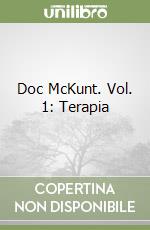 Doc McKunt. Vol. 1: Terapia libro