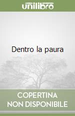 Dentro la paura