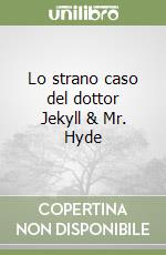 Lo strano caso del dottor Jekyll & Mr. Hyde libro