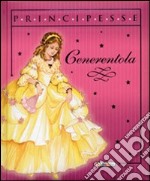 Cenerentola. Ediz. illustrata libro