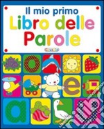 Il mio primo libro delle parole libro