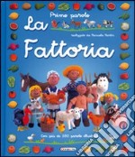 Prime parole. La fattoria libro