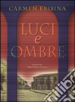 Luci e ombre libro