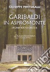Garibaldi in Aspromonte libro