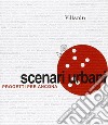 Scenari urbani. Progetti per Ancona libro