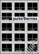 Purini/Thermes. Ediz. illustrata libro