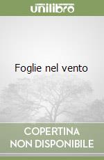 Foglie nel vento libro