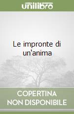 Le impronte di un'anima libro