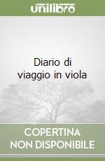 Diario di viaggio in viola libro