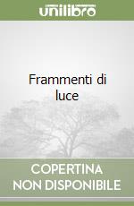 Frammenti di luce