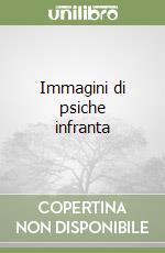 Immagini di psiche infranta libro