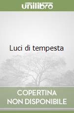 Luci di tempesta libro