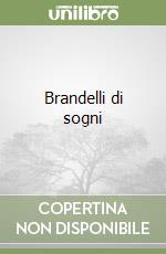 Brandelli di sogni libro