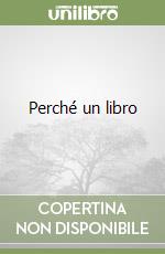 Perché un libro libro