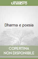 Dharma e poesia libro