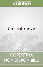 Un canto lieve