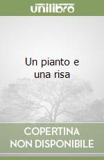 Un pianto e una risa libro