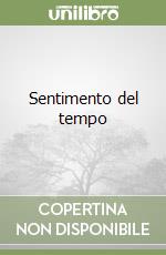 Sentimento del tempo libro