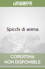 Spicchi di anima libro