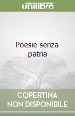 Poesie senza patria libro
